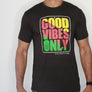 MENS T-SHIRT - GOOD VIBES ONLY