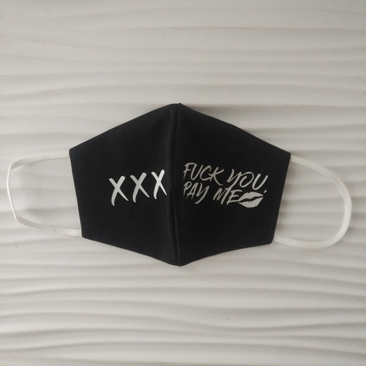 FACE MASK - FUCK YOU, PAY ME